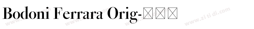 Bodoni Ferrara Orig字体转换